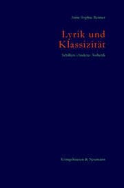 Cover von Lyrik und Klassizität. Schillers Andere Ästhetik