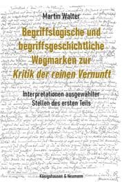 Cover von Begriffslogische und begriffsgeschichtliche Wegmarken zur , Kritik der reinen Vernunft'