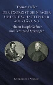 Cover von Der Exorzist, sein Jäger und die Schatten der Aufklärung