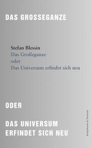 Cover von Das Großeganze oder Das Universum erfindet sich neu