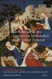 Cover von Zur Semantik des Gartens in Mittelalter und Früher Neuzeit