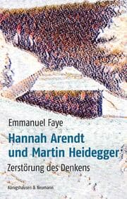 Cover von Hannah Arendt und Martin Heidegger