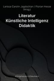 Cover von Literatur - Künstliche Intelligenz - Didaktik