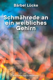 Cover von Schmährede an ein weibliches Gehirn