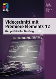 Cover von Videoschnitt mit Premiere Elements 12