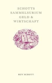 Cover von Schotts Sammelsurium - Geld & Wirtschaft