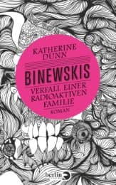 Cover von Binewskis: Verfall einer radioaktiven Familie