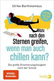 Cover von Wozu nach den Sternen greifen, wenn man auch chillen kann?