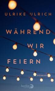 Cover von Während wir feiern