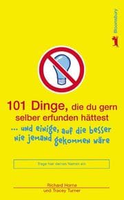 Cover von 101 Dinge, die du gern selber erfunden hättest