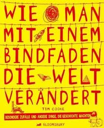 Cover von Wie man mit einem Bindfaden die Welt verändert