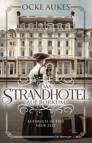 Cover von Das Strandhotel auf Borkum - Aufbruch in eine neue Zeit
