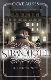 Cover von Das Strandhotel auf Borkum - Zeit der Hoffnung