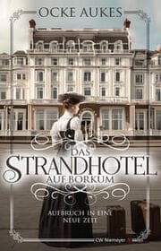 Cover von Das Strandhotel auf Borkum - Aufbruch in eine neue Zeit