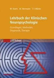 Cover von Lehrbuch der Klinischen Neuropsychologie