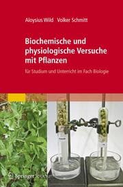 Cover von Biochemische und physiologische Versuche mit Pflanzen