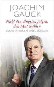 Cover von Nicht den Ängsten folgen, den Mut wählen
