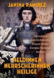 Cover von Heldinnen, Herrscherinnen, Heilige