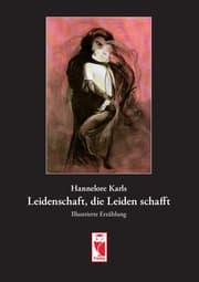 Cover von Leidenschaft, die Leiden schafft
