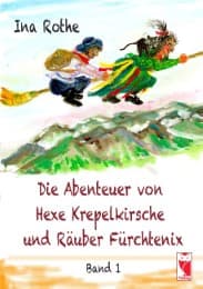 Cover von Die Abenteuer von Hexe Krepelkirsche und Räuber Fürchtenix