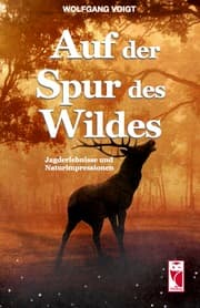 Cover von Auf der Spur des Wildes