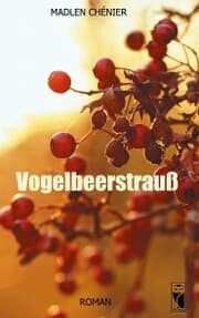 Cover von Vogelbeerstrauß