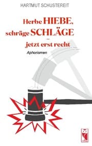 Cover von Herbe Hiebe, schräge Schläge - jetzt erst recht