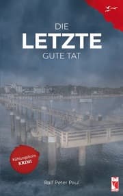 Cover von Die letzte gute Tat