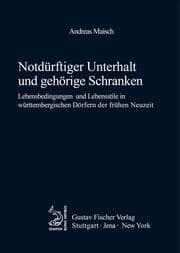 Cover von Notdürftiger Unterhalt und gehörige Schranken