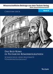 Cover von Das Bild Roms in Plutarchs Römerbiographien