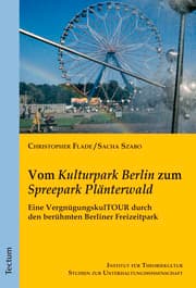 Cover von Vom 'Kulturpark Berlin' zum 'Spreepark Plänterwald'