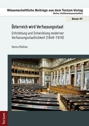 Cover von Österreich wird Verfassungsstaat