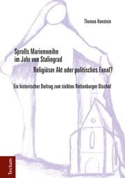 Cover von Sprolls Marienweihe im Jahr von Stalingrad.Religiöser Akt oder politisches Fanal?