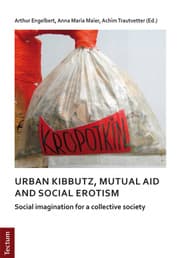 Cover von Notes on urban kibbutz, mutual aid and social erotism