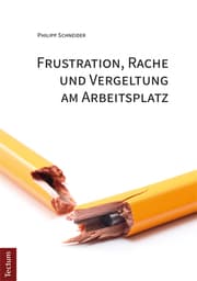 Cover von Frustration, Rache und Vergeltung am Arbeitsplatz
