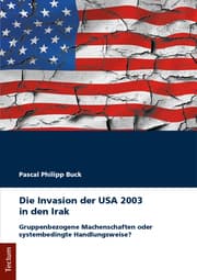 Cover von Die Invasion der USA 2003 in den Irak