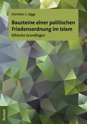 Cover von Bausteine einer politischen Friedensordnung im Islam