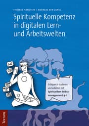 Cover von Spirituelle Kompetenz in digitalen Lern- und Arbeitswelten