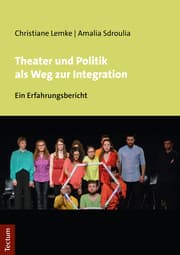 Cover von Theater und Politik als Weg zur Integration