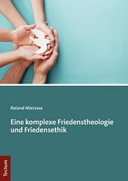 Cover von Eine komplexe Friedenstheologie und Friedensethik