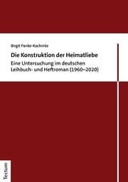 Cover von Die Konstruktion der Heimatliebe