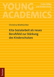 Cover von Kita-Sozialarbeit als neues Berufsfeld zur Stärkung des Kinderschutzes