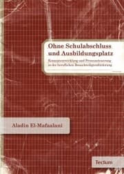 Cover von Ohne Schulabschluss und Ausbildungsplatz