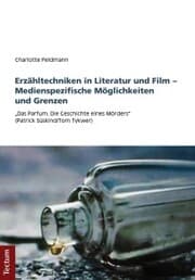 Cover von Erzähltechniken in Literatur und Film - Medienspezifische Möglichkeiten und Grenzen