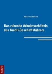 Cover von Das ruhende Arbeitsverhältnis des GmbH-Geschäftsführers