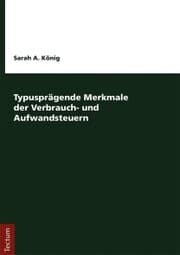 Cover von Typusprägende Merkmale der Verbrauch- und Aufwandsteuern