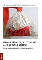 Cover von Notes on urban kibbutz, mutual aid and social erotism