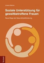 Cover von Soziale Unterstützung für gewaltbetroffene Frauen