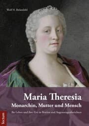 Cover von Maria Theresia - Monarchin, Mutter und Mensch