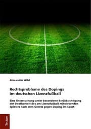 Cover von Rechtsprobleme des Dopings im deutschen Lizenzfußball